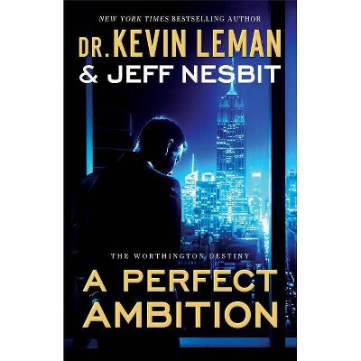 Perfect Ambition - (Worthington Destiny) (Paperback)