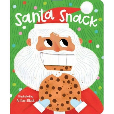 Santa Snack - (Crunchy Board Books) by  Little Bee Books (Board Book)