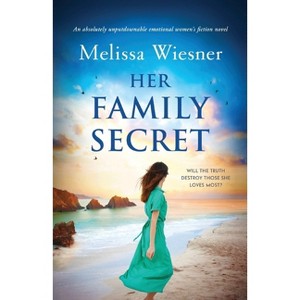 Her Family Secret - by  Melissa Wiesner (Paperback) - 1 of 1