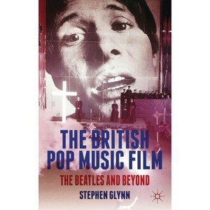 The British Pop Music Film - by S Glynn - 1 of 1