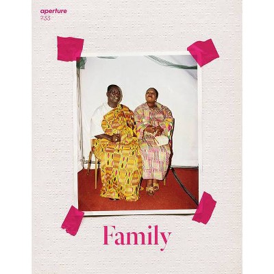 Family - (Aperture Magazine) by  Aperture (Paperback)