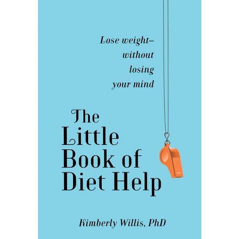 The Little Book of Diet Help - by  Kimberly Willis (Paperback) - image 1 of 1