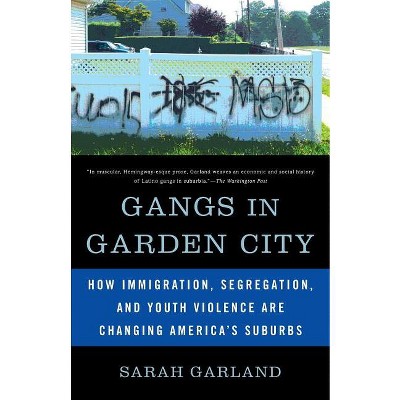 Gangs in Garden City - by  Sarah Garland (Paperback)
