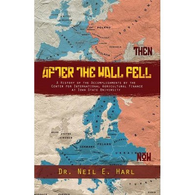 After the Wall Fell - by  Neil E Harl (Paperback)