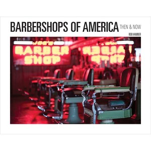 Barbershops of America - by  Rob Hammer (Hardcover) - 1 of 1