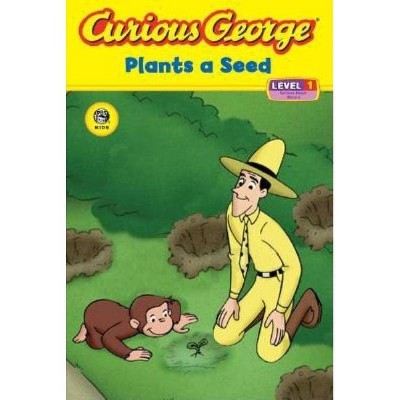 Curious George Plants a Seed (Cgtv Reader) - by  H A Rey (Paperback)