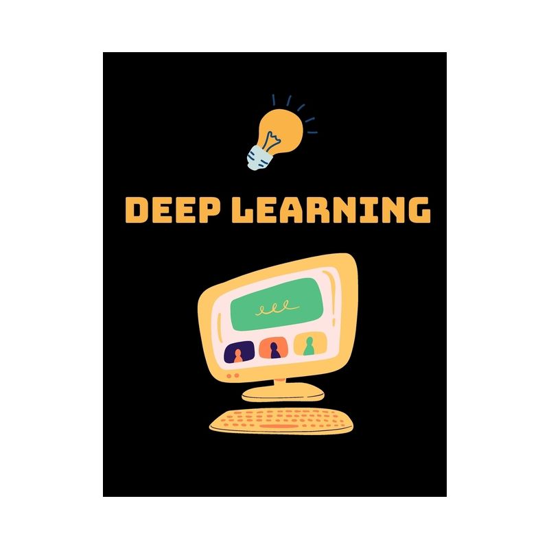 Deep Learning - by  Ian Goodfellow & Yoshua Bengio & Aaron Courville (Paperback), 1 of 2