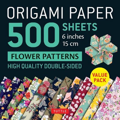 Origami Paper 500 Sheets Flower Patterns 6 (15 CM) - by  Tuttle Publishing (Loose-Leaf)