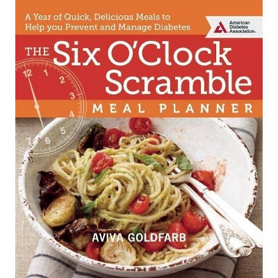 The Six O'Clock Scramble Meal Planner - by  Aviva Goldfarb (Paperback)