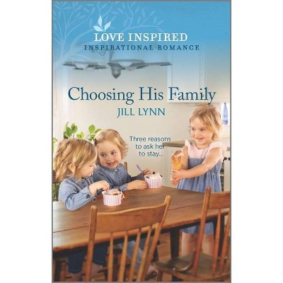  Choosing His Family - (Colorado Grooms) by  Jill Lynn (Paperback) 