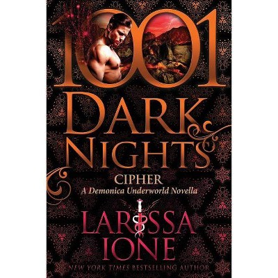 Cipher - by  Larissa Ione (Paperback)