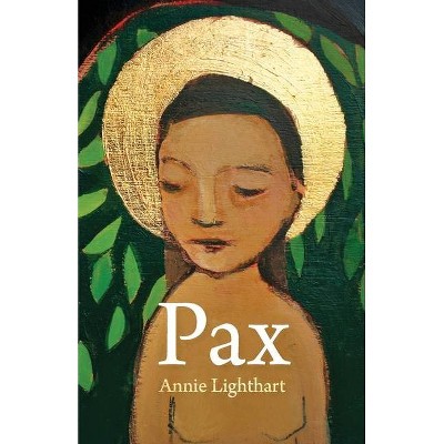 Pax - by  Annie Lighthart (Paperback)