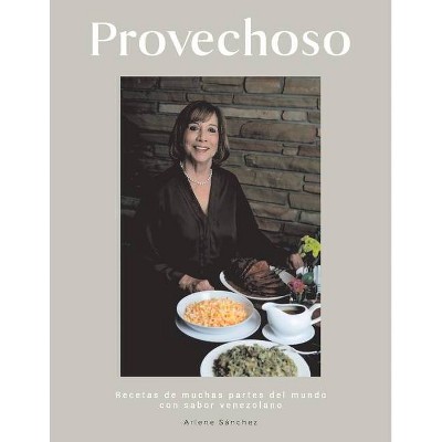 Provechoso - by  Arlene Sanchez (Paperback)