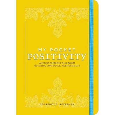 My Pocket Positivity - by  Courtney E Ackerman (Paperback)