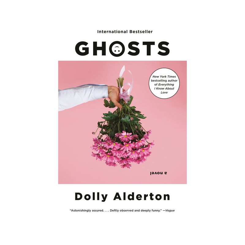Ghosts - by  Dolly Alderton (Paperback), 1 of 2