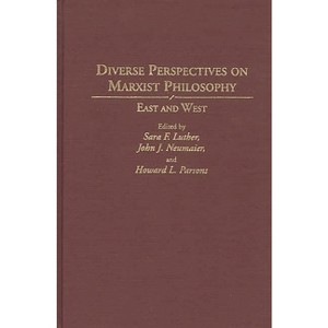 Diverse Perspectives on Marxist Philosophy - (Contributions in Philosophy) by  Sara F Luther (Hardcover) - 1 of 1