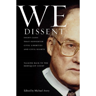 We Dissent - by  Michael Avery (Hardcover)