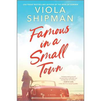 Famous in a Small Town - by Viola Shipman