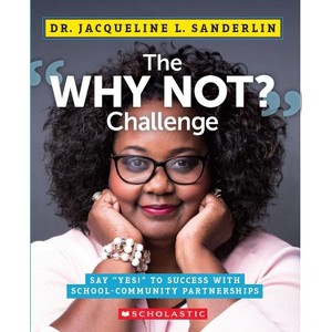 Scholastic Teaching Solutions The Why Not? Challenge - 1 of 1