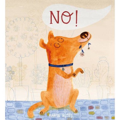 No! - (Child's Play Library) by  Marta Altes (Paperback)