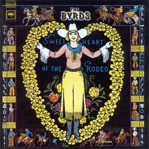The Byrds - Sweetheart of the Rodeo: Legacy Edition (CD) - 1 of 1