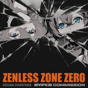 San-Z & HOYO-MiX - Zenless Zone Zero (Original Soundtrack) (180