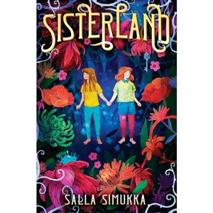 Sisterland - by  Salla Simukka (Hardcover) - 1 of 1
