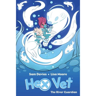 Hex Vets: The River Guardian - by  Sam Davies (Paperback)