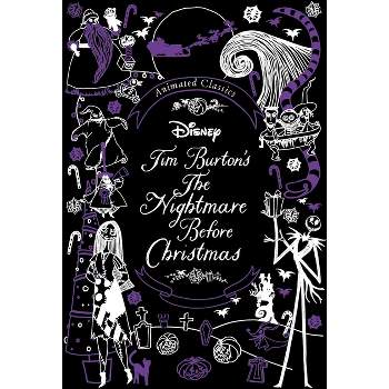 Disney Animated Classics: Tim Burton's the Nightmare Before Christmas - (Hardcover)