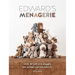 Edward's Menagerie - by  Kerry Lord (Paperback)