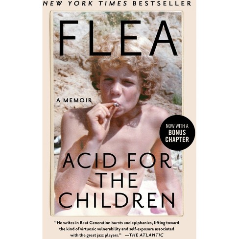 Acid For The Children - By Flea (paperback) : Target