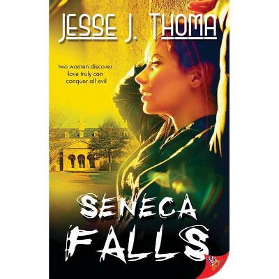 Seneca Falls - by  Jesse J Thoma (Paperback)