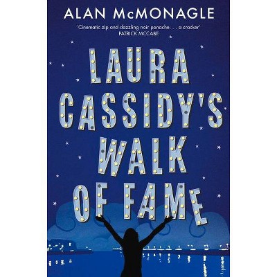 Laura Cassidy's Walk of Fame - by  Alan McMonagle (Paperback)