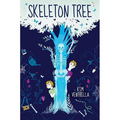 Skeleton Tree - by  Kim Ventrella (Hardcover)