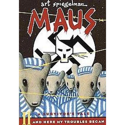 Maus Ii A Survivor S Tale By Art Spiegelman Paperback Target