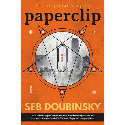 Paperclip - (The City-States Cycle) by  Seb Doubinsky (Paperback)