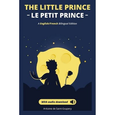 El Principito - The Little Prince + audio download - by  Antoine De Saint Exupery (Hardcover)