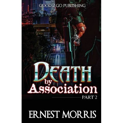 Death by Association 2 - by  Ernest Morris (Paperback)