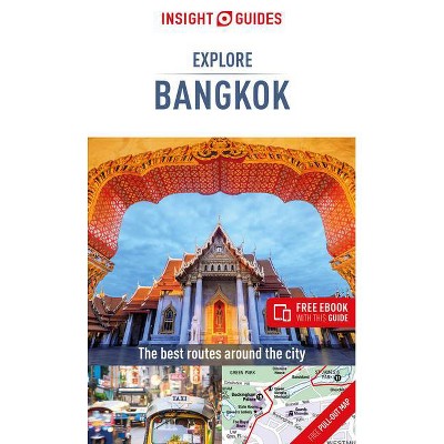 Insight Guides Explore Bangkok (Travel Guide with Free Ebook) - (Insight Explore Guides) 2nd Edition (Paperback)