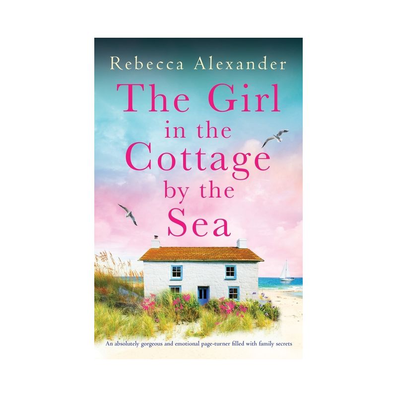 The Girl in the Cottage by the Sea - (The Island Cottage) by  Rebecca Alexander (Paperback), 1 of 2