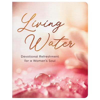 Living Water: Devotional Refreshment for a Woman's Soul - by  Jean Fischer (Paperback)