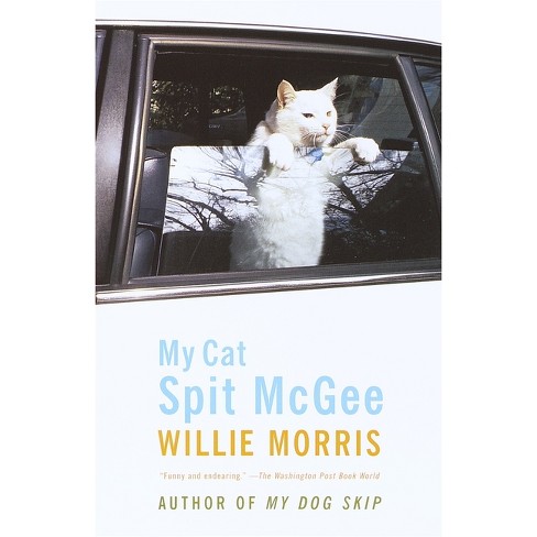 My Cat Spit McGee - by  Willie Morris (Paperback) - image 1 of 1