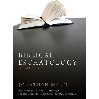 Biblical Eschatology, Second Edition - 2nd Edition By Jonathan Menn ...