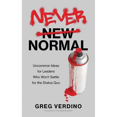 Never Normal - by  Greg Verdino (Paperback)