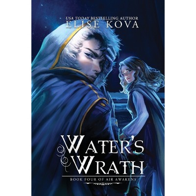 Water's Wrath - (Air Awakens) by Elise Kova