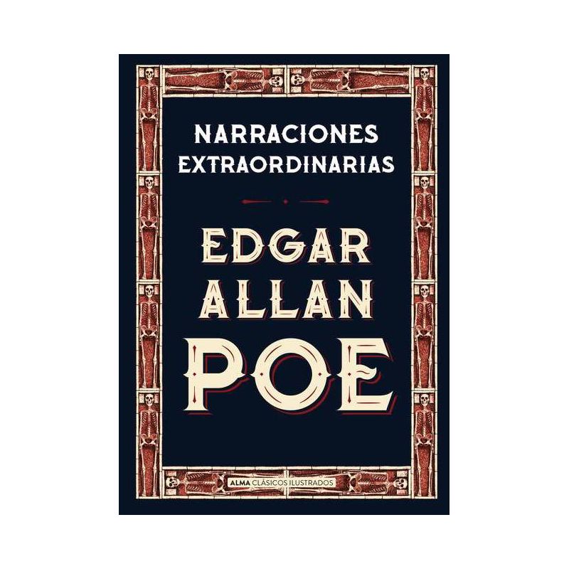 Narraciones Extraordinarias - (Clásicos Ilustrados) by  Edgar Allan Poe (Hardcover), 1 of 2