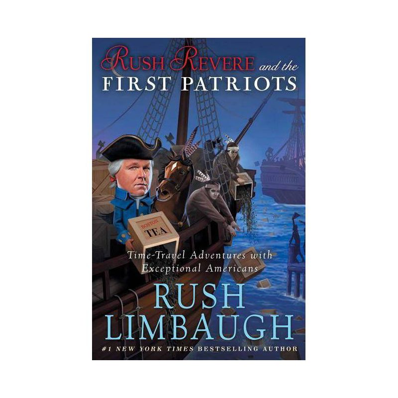 Rush Revere and the First Patriots (Hardcover) by Rush Limbaugh, 1 of 2