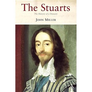 The Stuarts - by  John Miller (Paperback) - 1 of 1