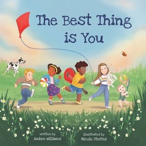 The Best Thing Is You - by Ambre Williams - 1 of 1