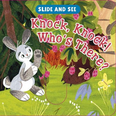 Slide and See: Knock, Knock! Who's There? - by  Clever Publishing (Board Book)
